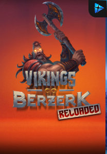 Bocoran RTP Slot Vikings Go Berzerk Reloaded di SANGATHOKI