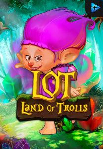 Bocoran RTP Slot Land Of Trolls di SANGATHOKI