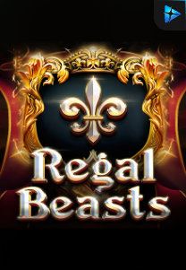 Bocoran RTP Slot Regal Beasts di SANGATHOKI