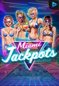 Bocoran RTP Slot Miami Jackpots di SANGATHOKI