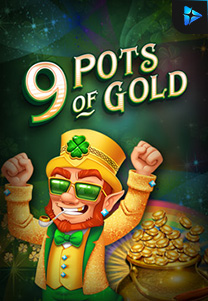 Bocoran RTP Slot 9 Pots of Gold foto di SANGATHOKI