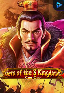 Bocoran RTP Slot Hero of the 3 Kingdoms - Cao Cao di SANGATHOKI