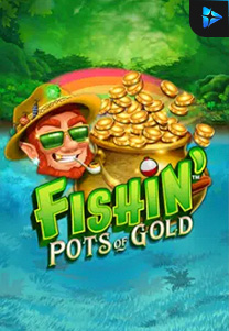 Bocoran RTP Slot Fishin' Pots Of Gold di SANGATHOKI