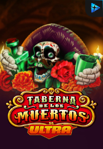 Bocoran RTP Slot Taberna De Los Muertos Ultra di SANGATHOKI